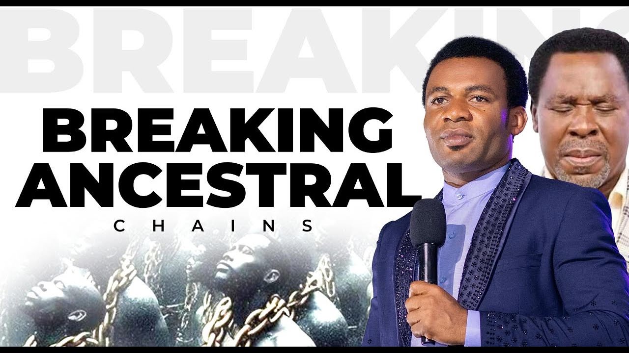 BREAKING ANCESTRAL CHAINS ( 22ND JANUARY, 2026 )