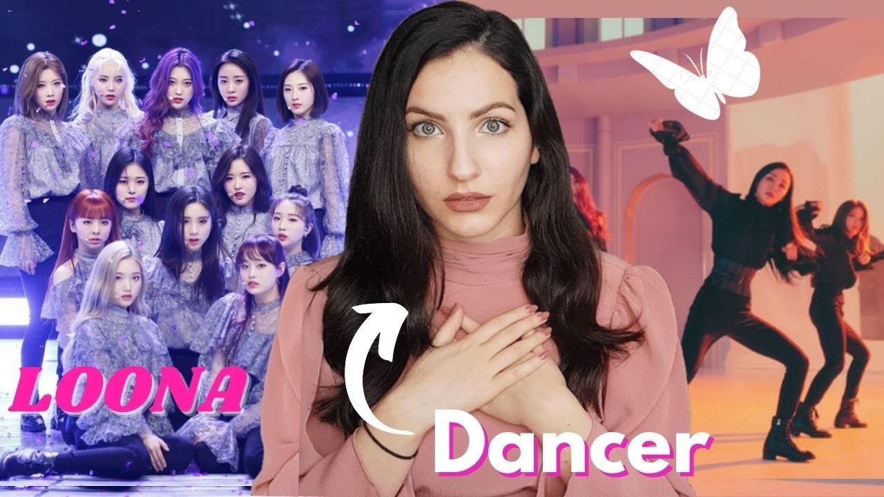DANCER reacts to LOONA 