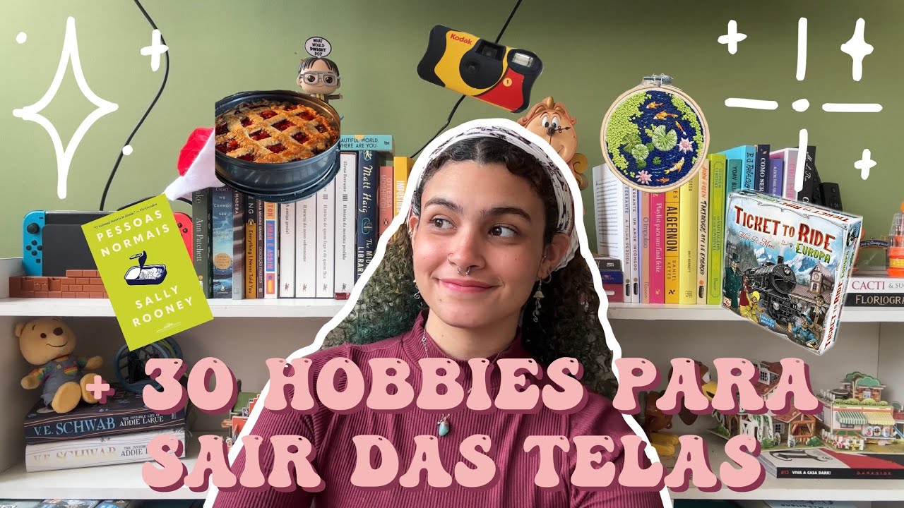 Em 2026 você PRECISA de um hobby - +30 hobbies para sair das telas