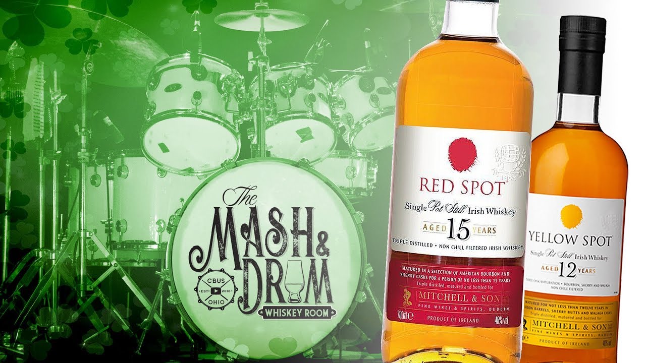 Red Spot 15 Year Irish Whiskey with Yellow Spot 12 Year: The Mash & Drum EP58
