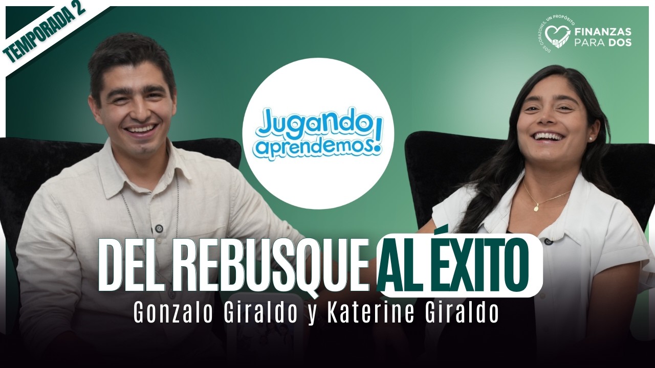 Gonzalo y Katerine Giraldo: Del rebusque en el centro a la estrategia empresarial | T2 - Ep.2