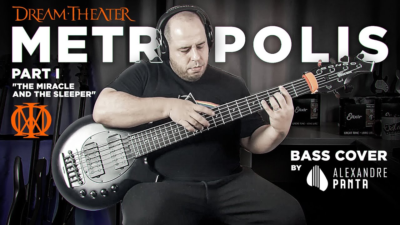 METROPOLIS PT 1: THE MIRACLE AND THE SLEEPER / DREAM THEATER - (BASS COVER)