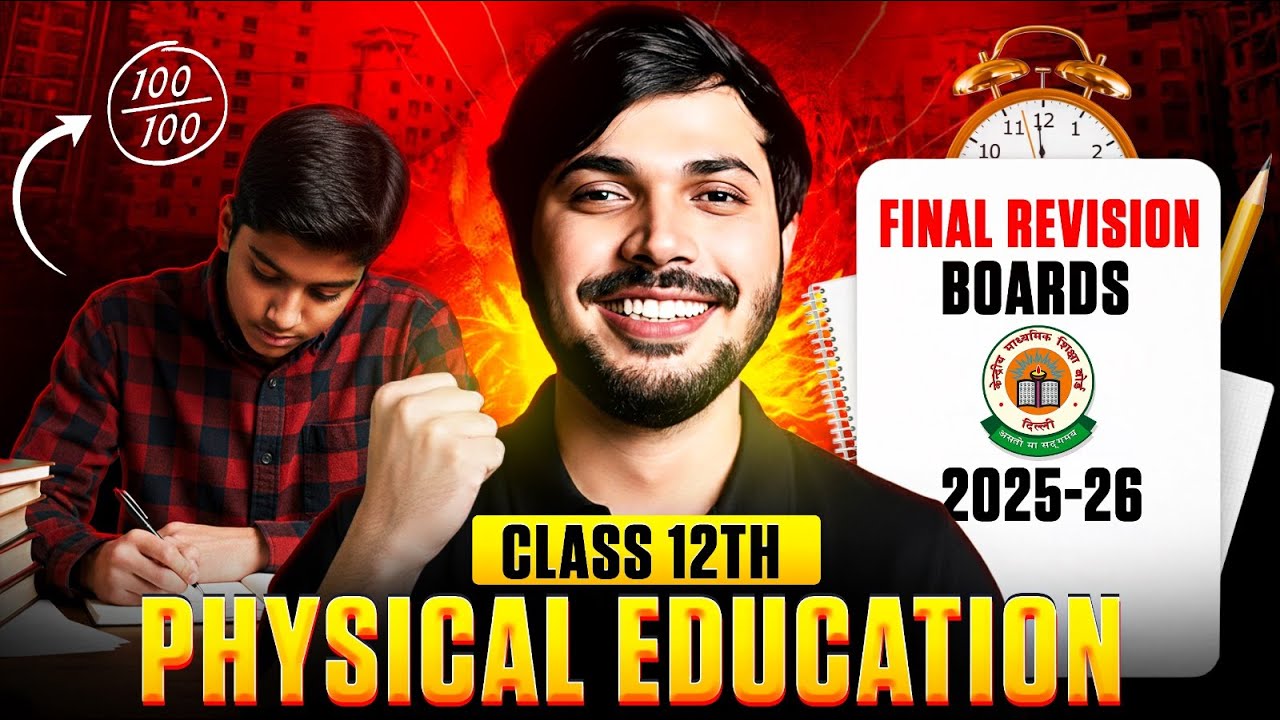 Physical Education Complete ONESHOT for Class 12 Boards 2025-26 🔥 Score 100 in PE #cbse
