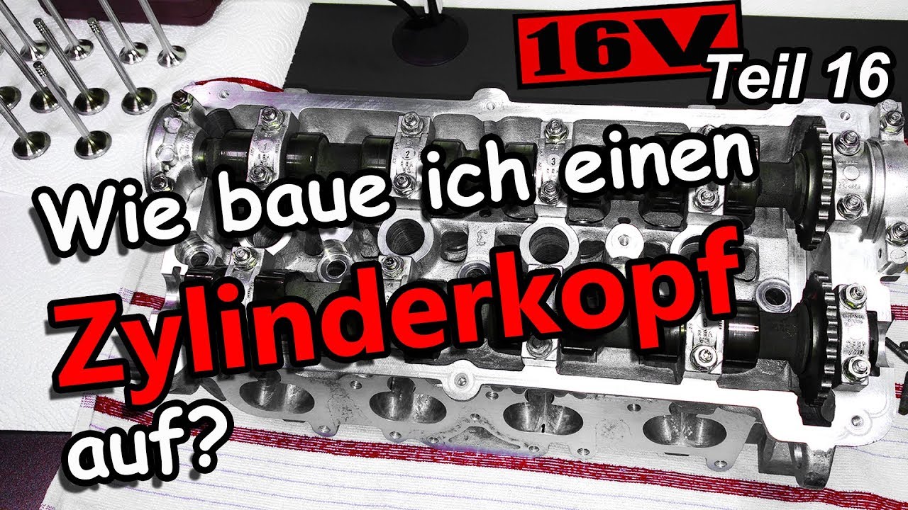 Wie baue ich einen Zylinderkopf auf? | Golf 2 ABF 2L 16V Teil 16