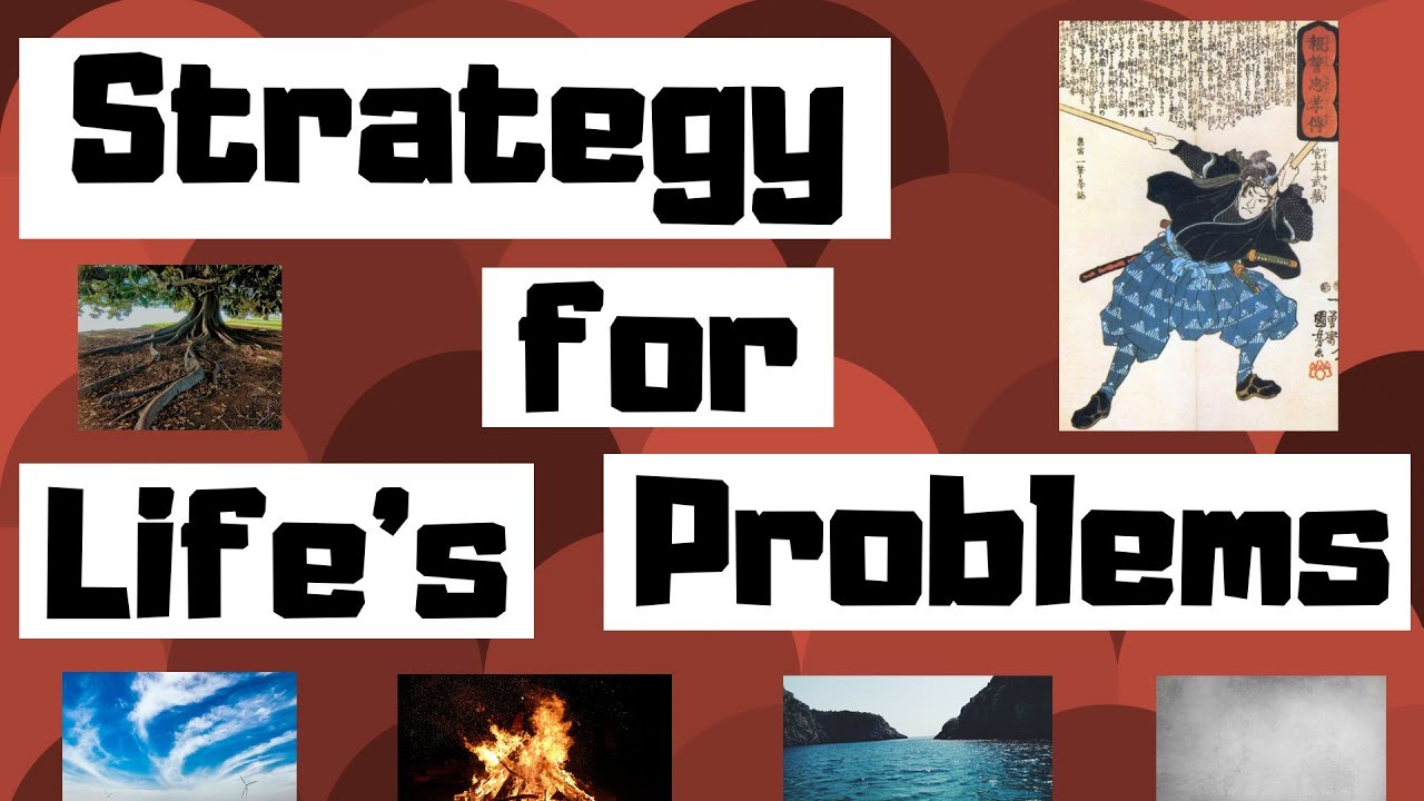 Book of 5 Five Rings - Miyamoto Musashi's Strategies for Life's Problems
