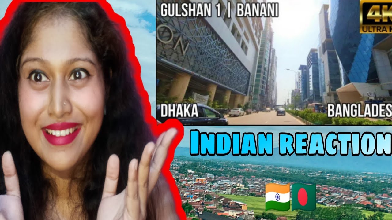 Reacting on Gulshan 1 | Banani | 4K | Bangladesh | 2021