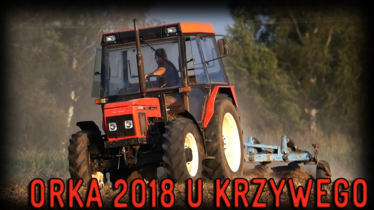 ORKA 2018 U KRZYWEGO Z POMPĄ ㋡ // ZETOR & OVERUM // 1080p HD // KrzywY ㋡