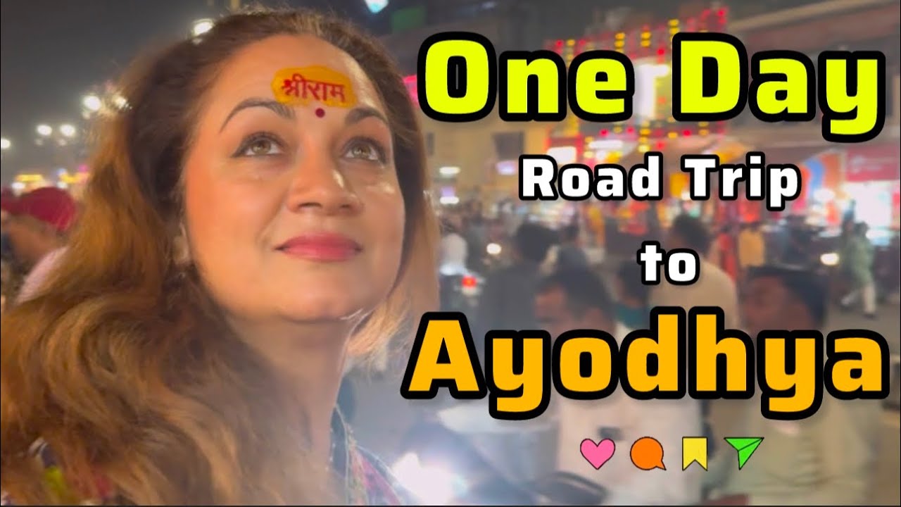 Ayodhya Road Trip In One Day 700KM Adventure From Noida To Ram Mandir|Fun, Family Travel Vlog Guide