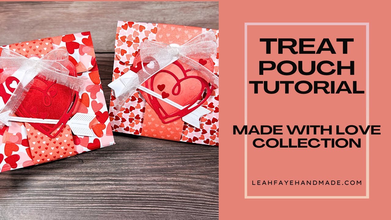 Valentine Treat Pouch with Belly Band | MADE WITH LOVE SUITE | Perfect for Any Occasion