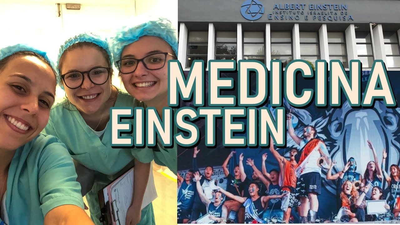 MINHA EXPERIÊNCIA NA MEDICINA EINSTEIN por Julia Laudares • mariana lopes