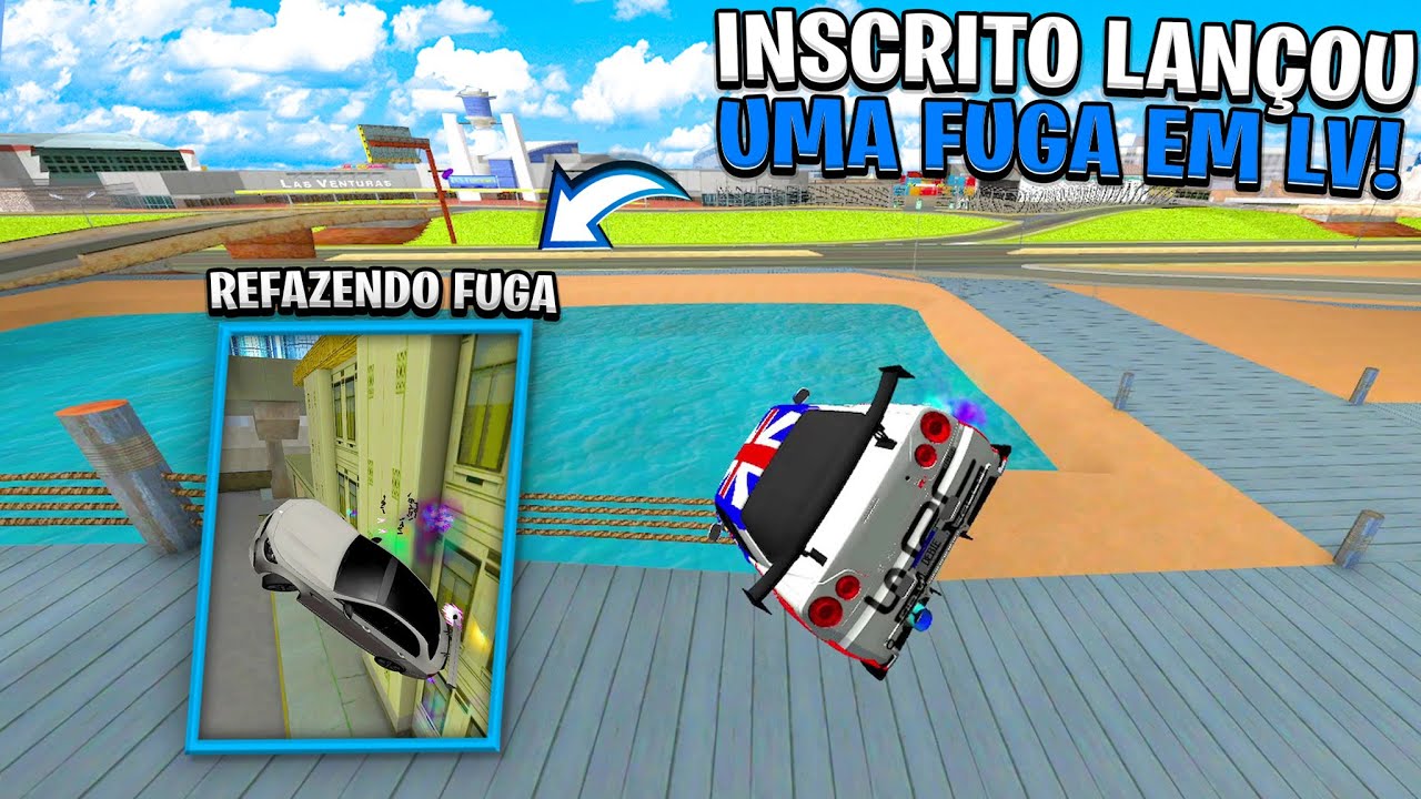 INSCRITO LANÇOU UMA FUGA BRABA EM LV, REFAZENDO FUGA PG GTA SAMP