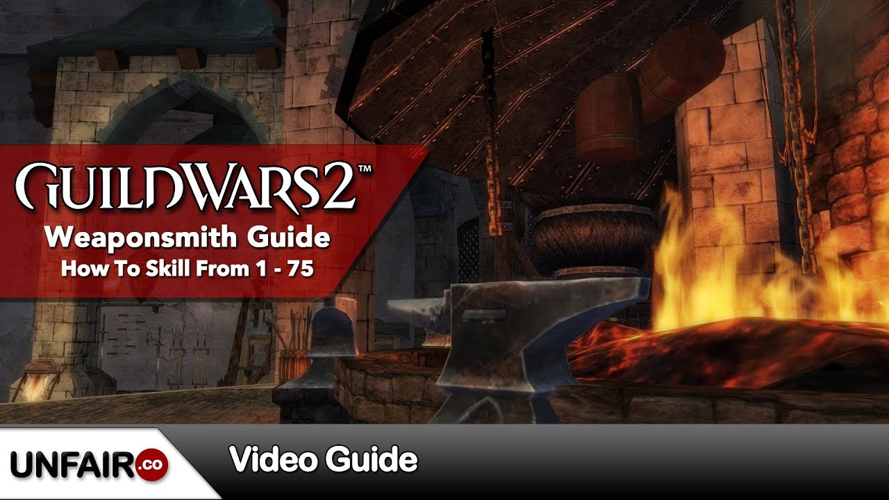 Guild Wars 2 Weaponsmithing Guide 1-75