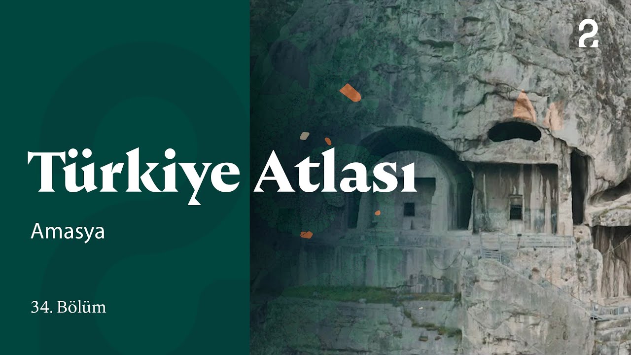 Amasya | Türkiye Atlası | 34. Bölüm @trt2