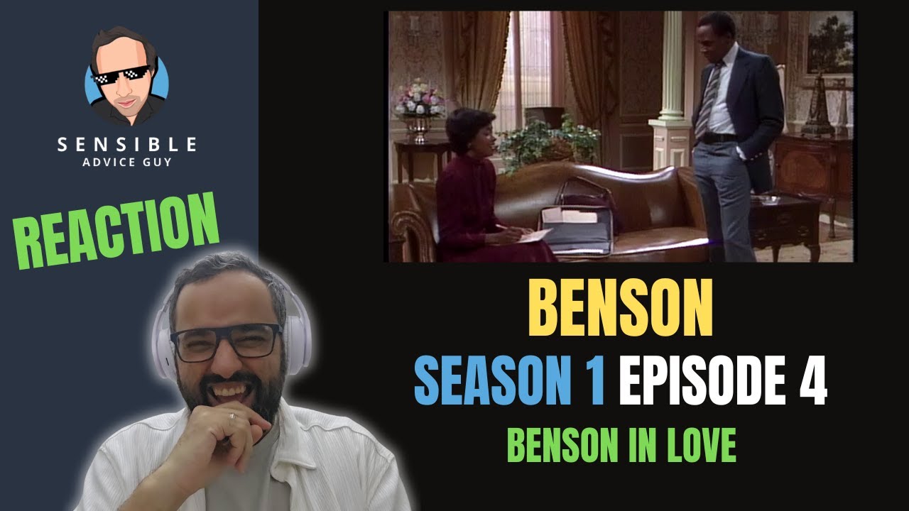 Benson REACTION, S1EP4 - Benson In Love
