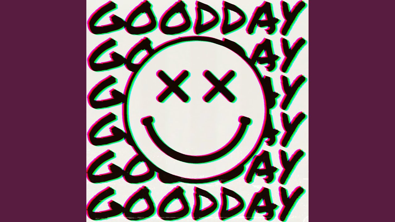Good Day