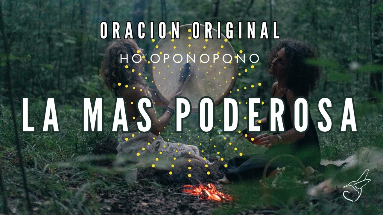 ORACI&Oacute;N ORIGINAL 🦋DIVINO CREADOR, Meditaci&oacute;n guiada de Ho&acute;oponopono