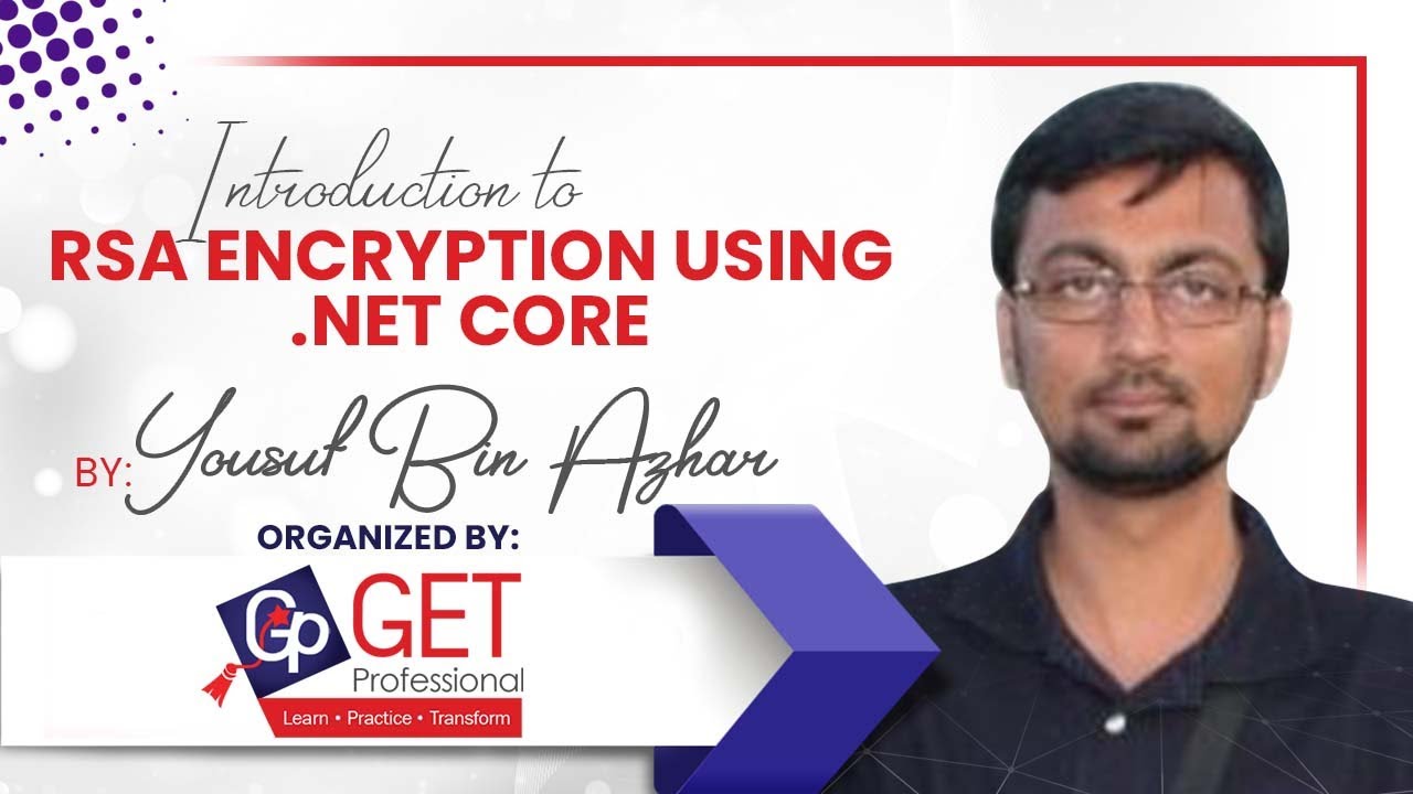 RSA Encryption using .Net Core | By Yousuf Bin Azhar