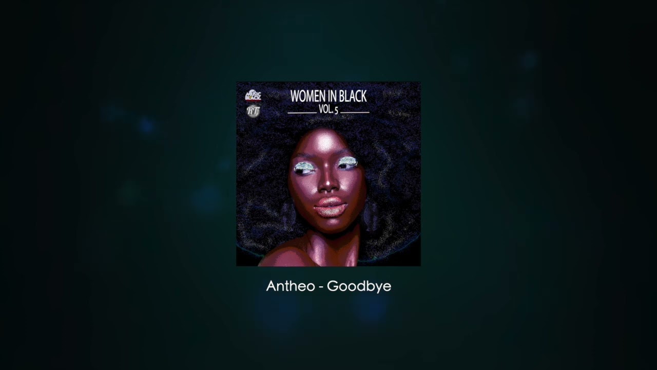 Antheo - Goodbye [Women in Black vol.5]
