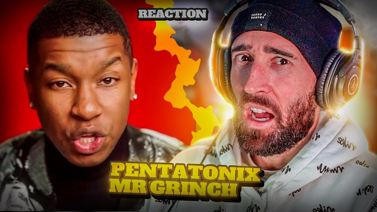 PENTATONIX - MR GRINCH [RAPPER REACTION]
