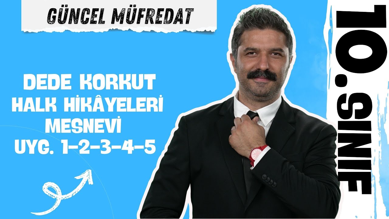 10.SINIF | Dede Korkut, Halk Hikâyeleri, Mesnevi, Uygulama 1-2-3-4-5 | MEBTAKİP