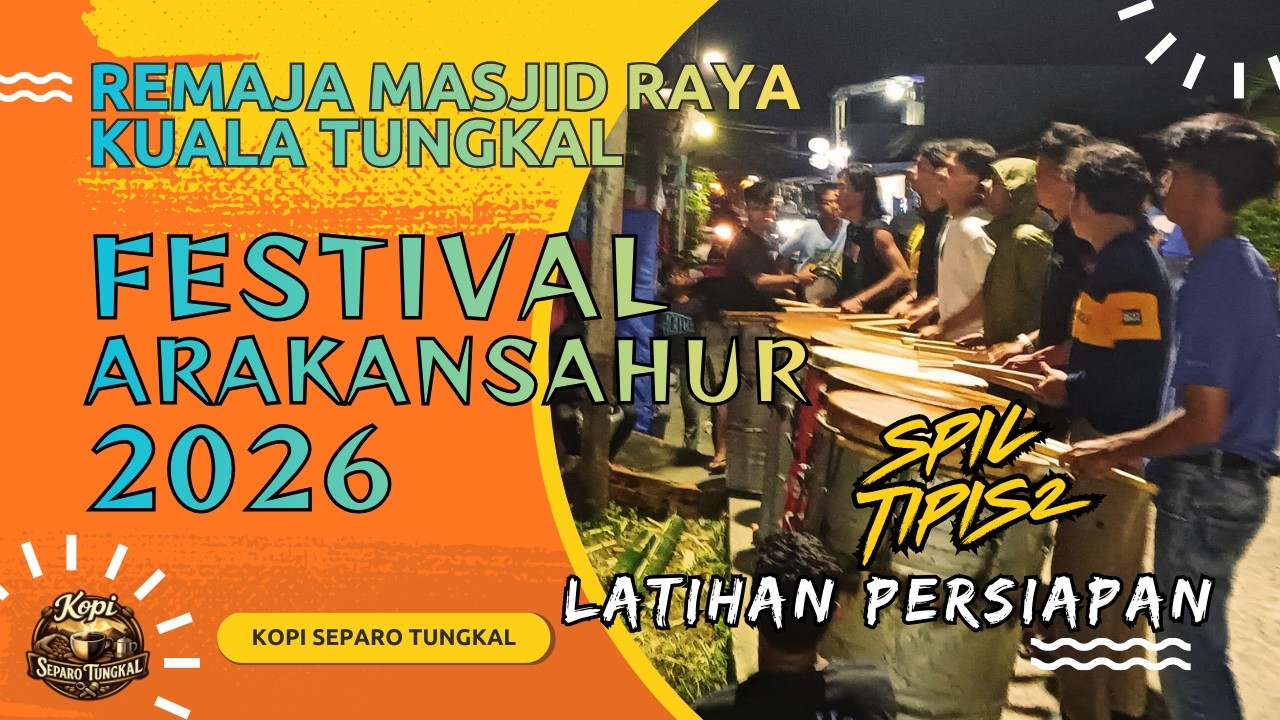 Spil Tipis2 Latihan Arakan Sahur Remaja Masjid Raya Kuala Tungkal 2026 #festival #arakansahur