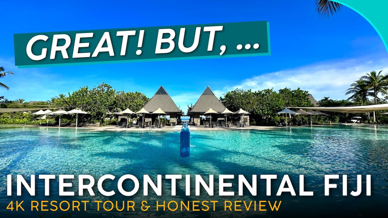 INTERCONTINENTAL FIJI RESORT Natadola Bay, Фиджи 🇫🇯【4K Resort Tour & Review】Чистый Intercontinental!