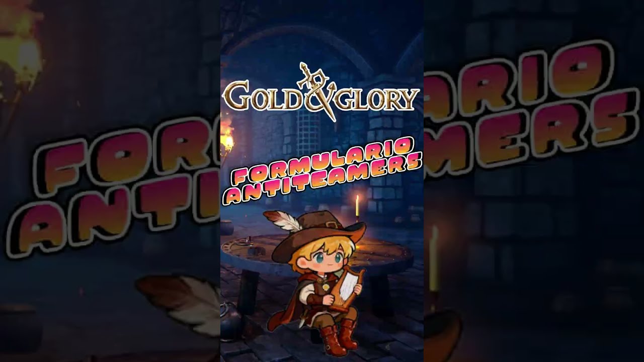 Gold And Glory:EL FORMULARIO ANTITEAMERS CORRECTAMENTE