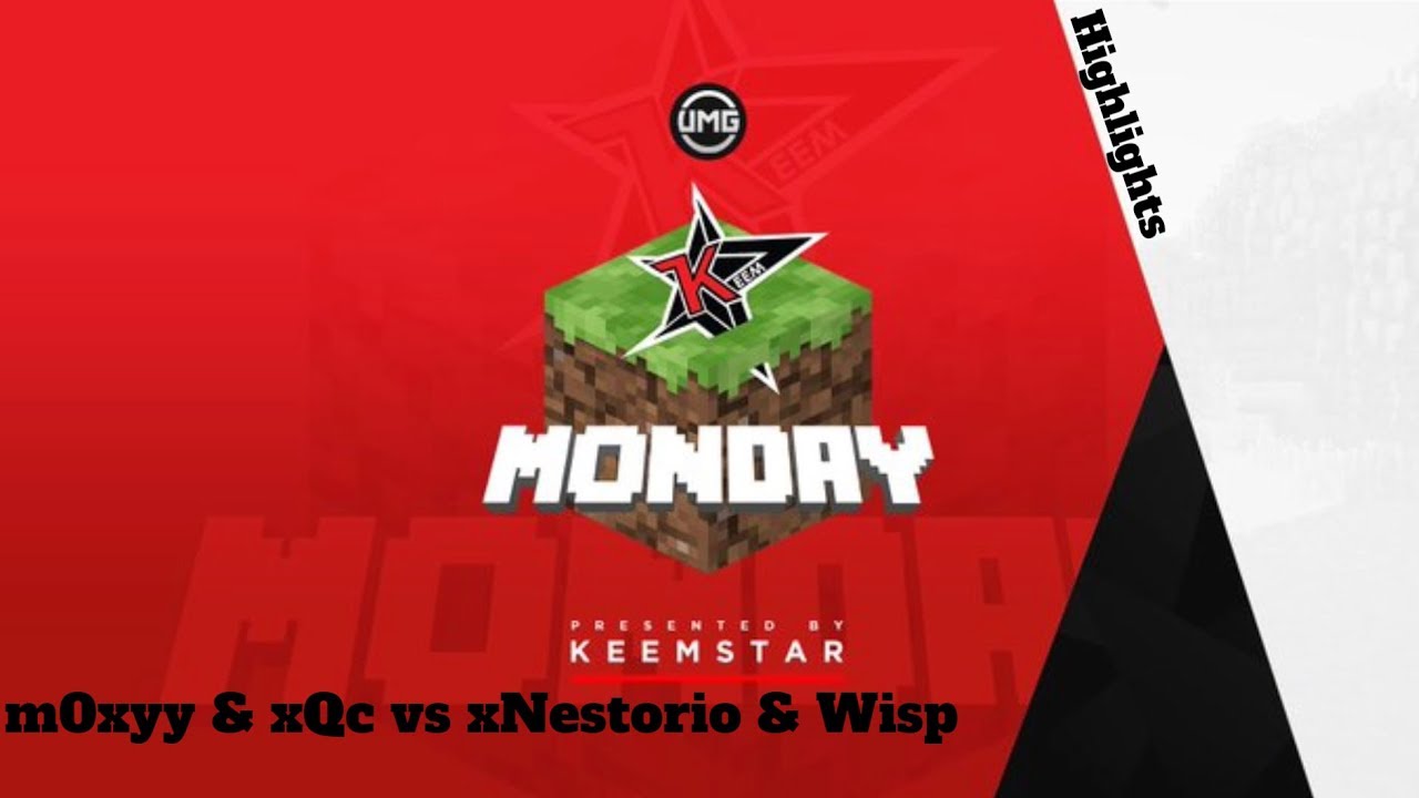 [MCM Highlights] m0xyy & xQc vs xNestorio & Wisp