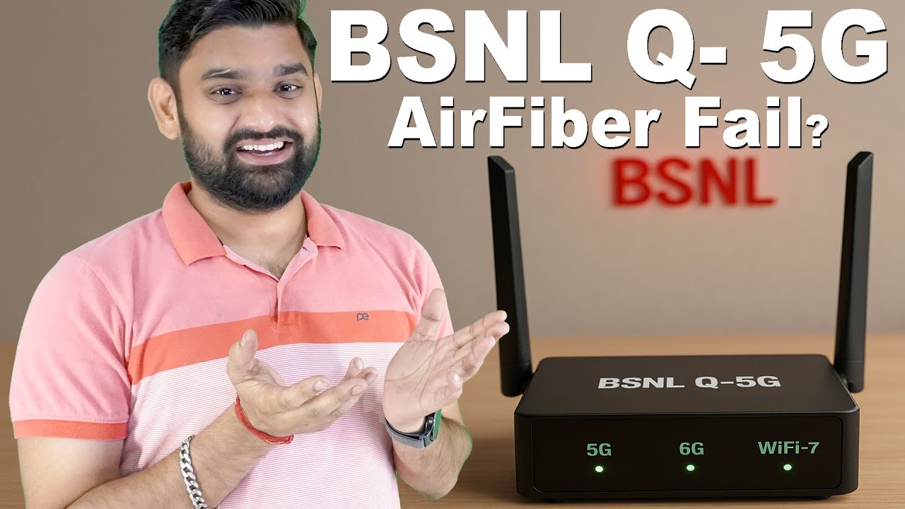 Failed: BSNL Quantum 5G AirFiber?