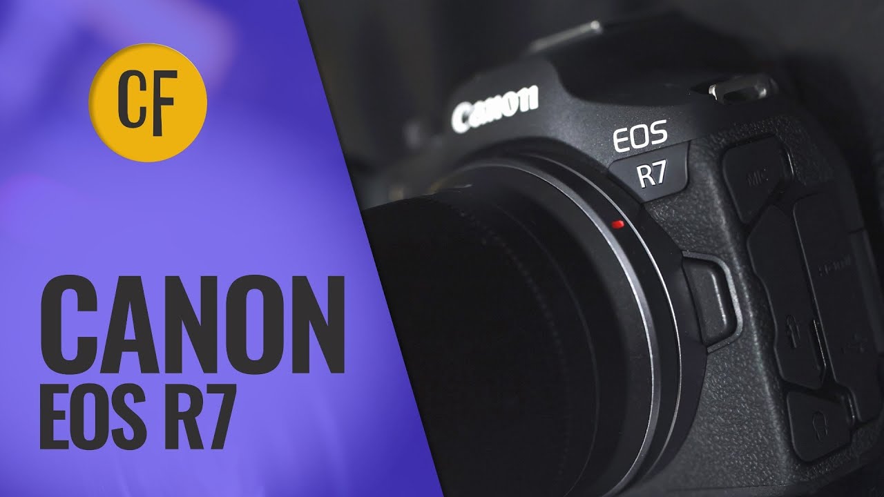 Canon EOS R7 | Full Camera Review