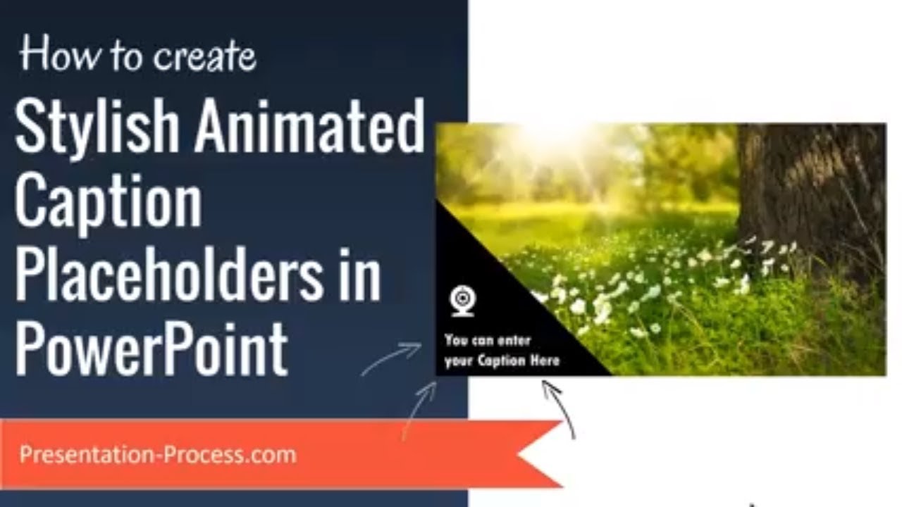 Create Cool Animated Placeholders for Captions : PowerPoint Animation