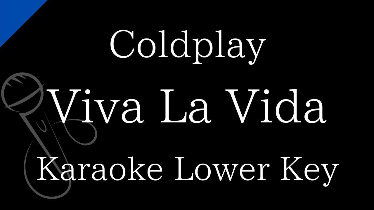 【Karaoke Instrumental】Viva La Vida / Coldplay【Lower Key】