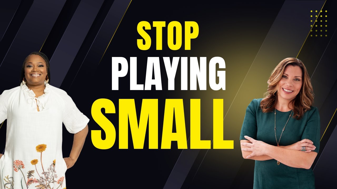 You’re Meant for More... So Why Are You Still Playing Small?