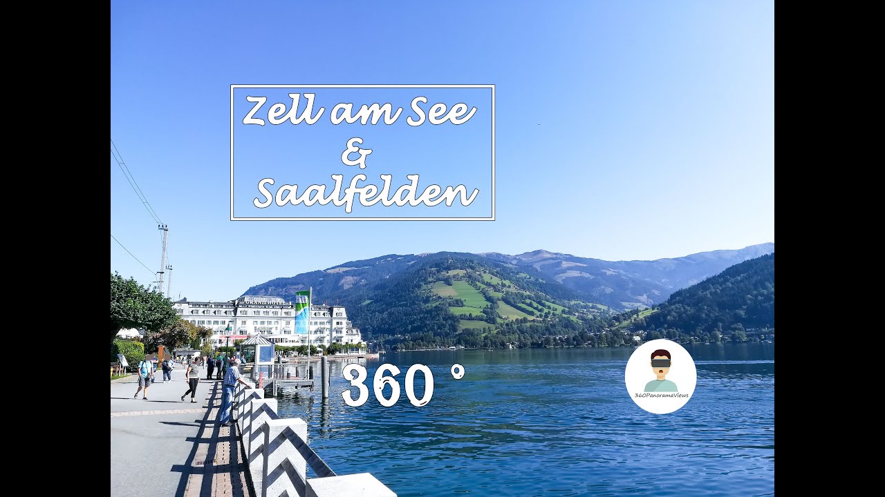 What to see in Zell am See & Saalfelden | 360&deg; | Top 7 | 2019 | 5K