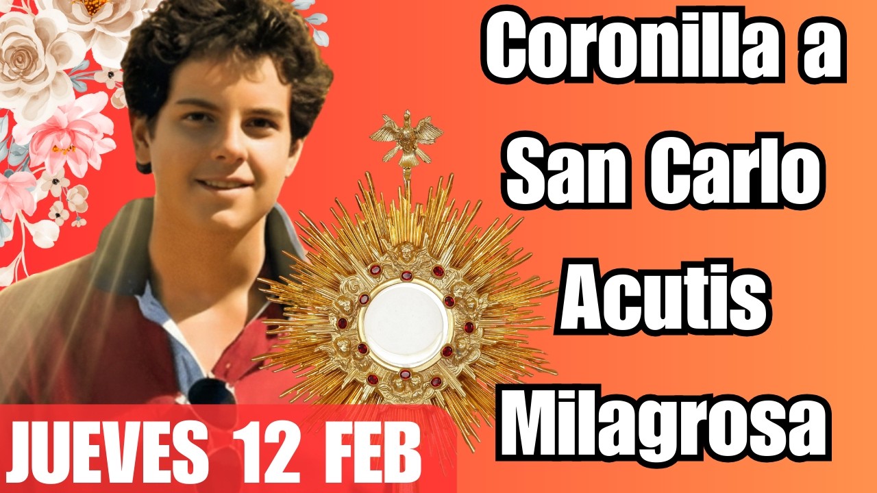 Coronilla a San Carlo Acutis – Milagros Imposibles – Cuando Todo Parece Perdido