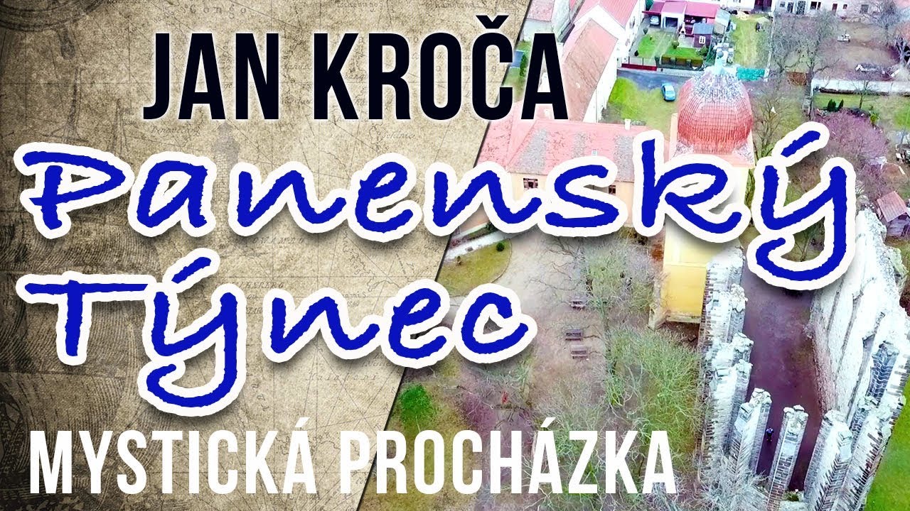Tajemný Panenský Týnec a okolí | mystická procházka s Janem Kročou