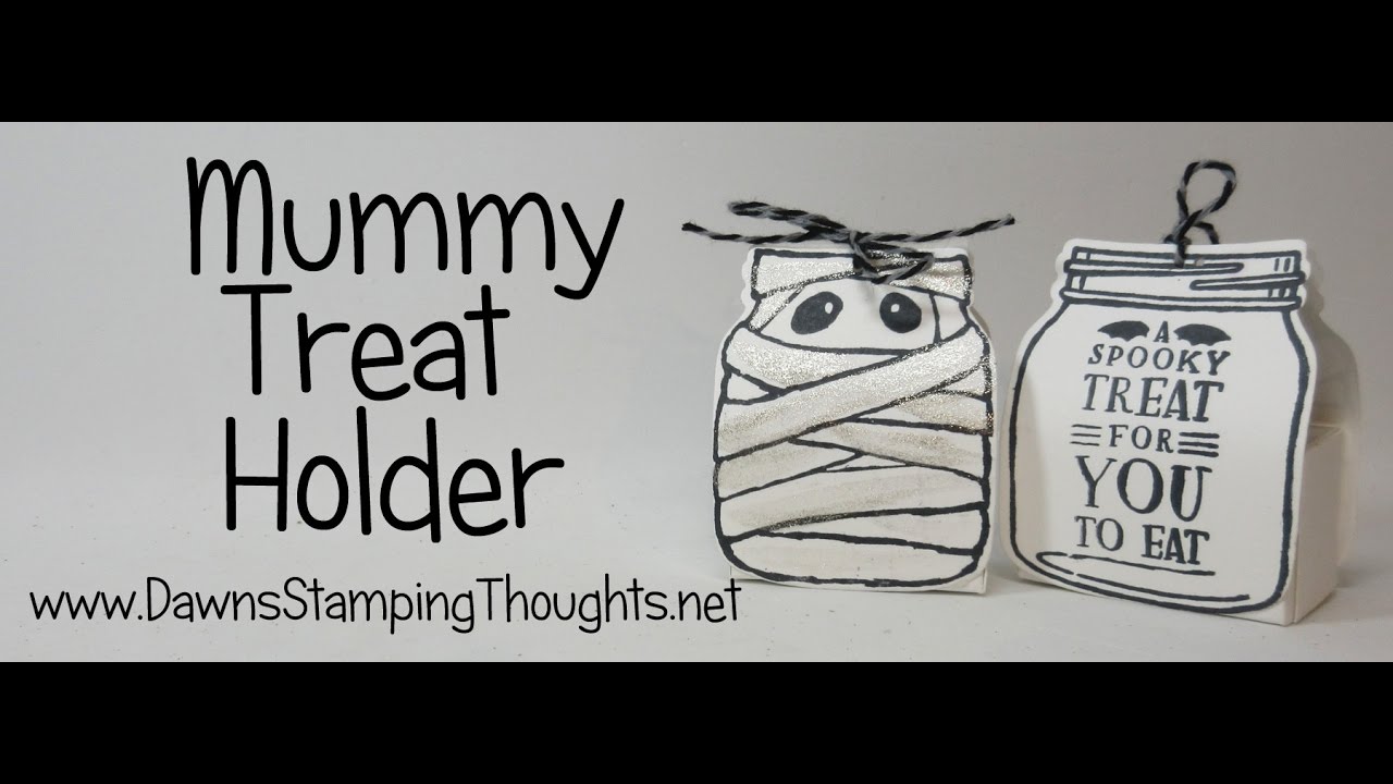 Mummy Treat Holder using Jar of Haunts stamp set  from Stampin'Up!