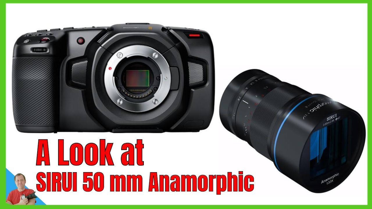 A look at SIRUI Anamorphic 50mm Lens with BMPCC 4K