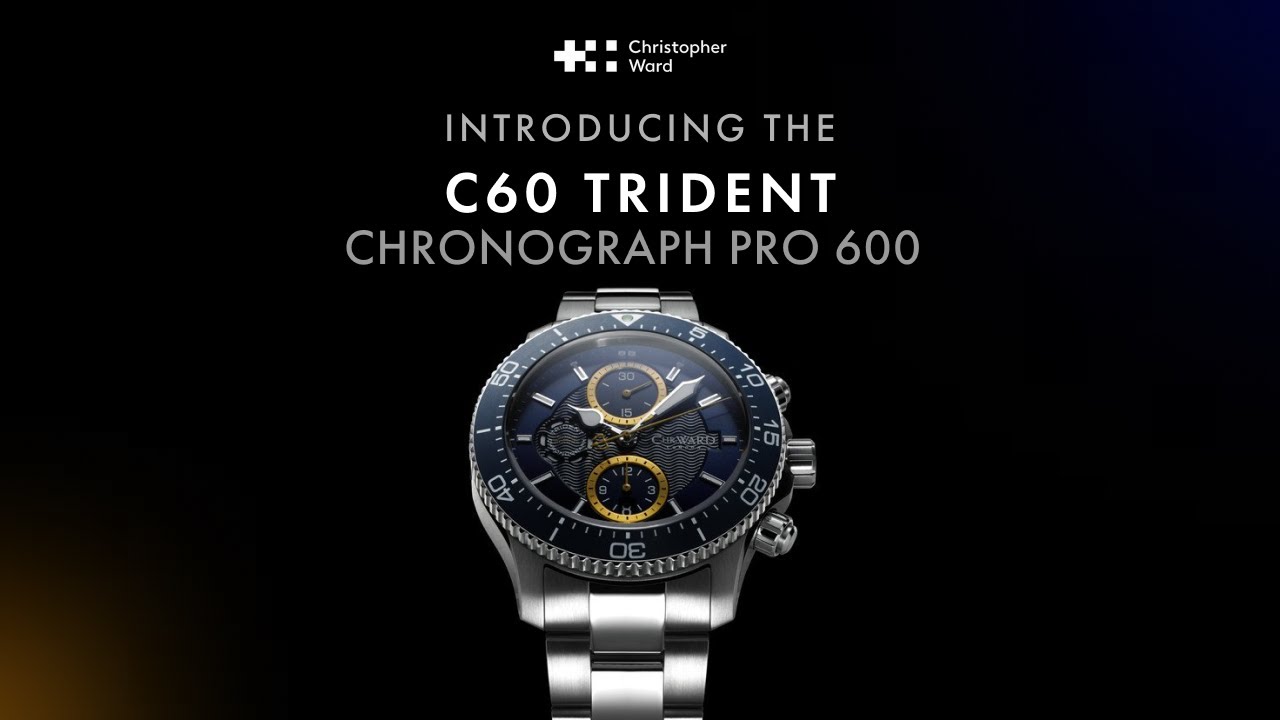 Meet The C60 Trident Chronograph Pro 600 | Christopher Ward