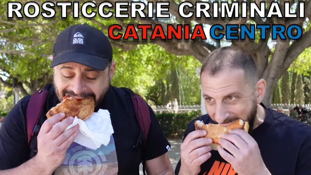 Rosticcerie criminali CATANIA CENTRO