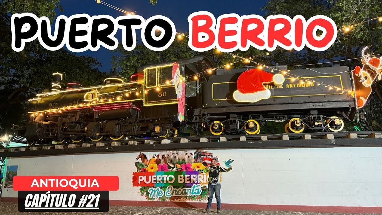 PUERTO BERRIO✨| El Corazón del Magdalena Medio💒 | ANTIOQUIA🟢🟢 | Cap. #21