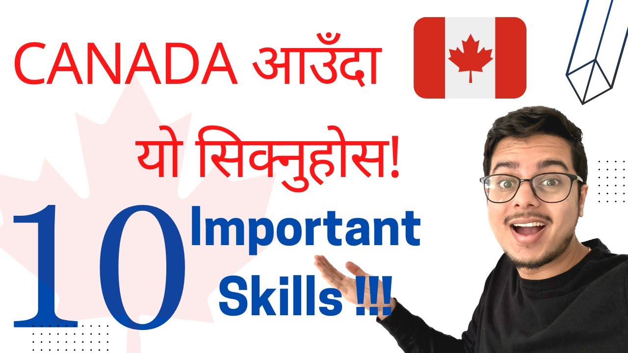 Skills to learn before coming to Canada | Nepal to Canada