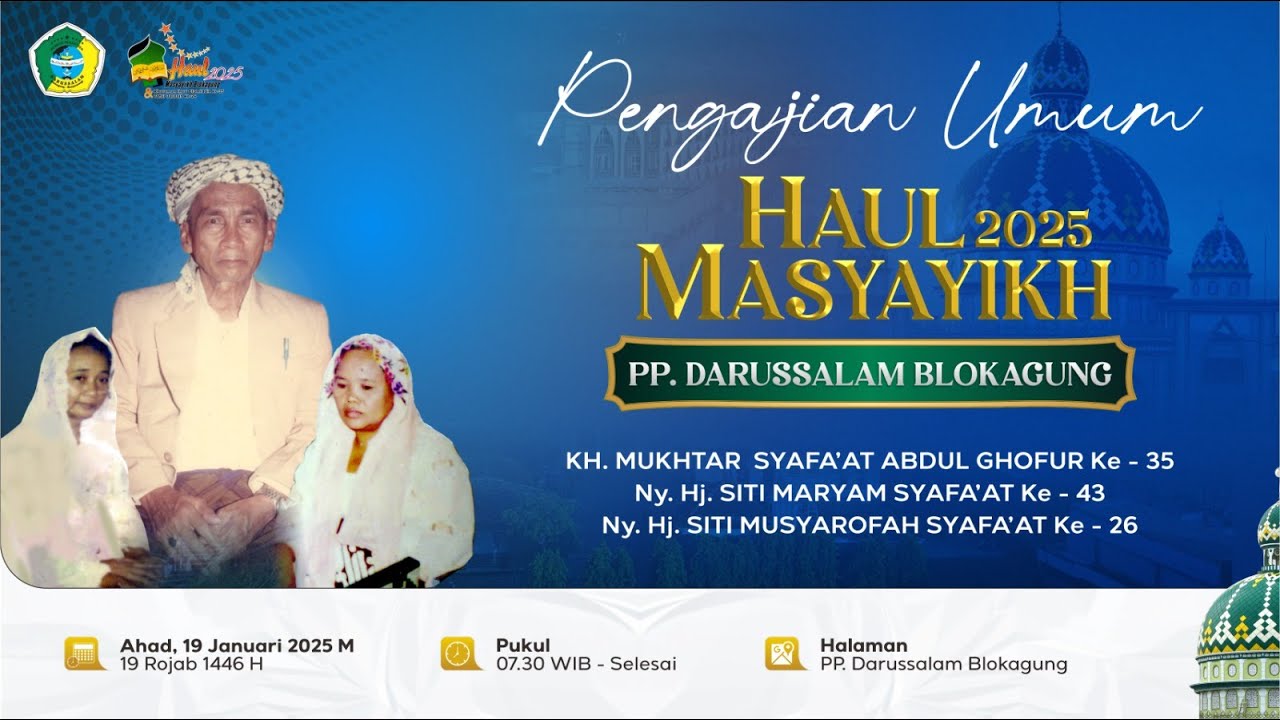 Haul Masyayikh Pondok Pesantren Darussalam Blokagung 2025