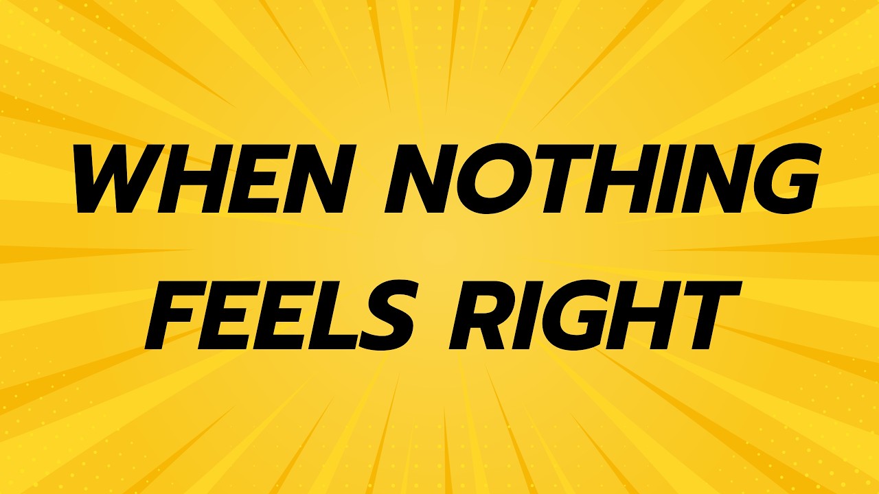 When Nothing Is Wrong But Everything Feels Off