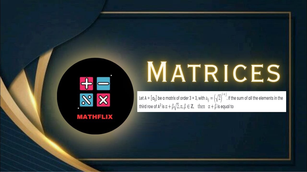 B3_Пусть A=[aij] — матрица порядка 3x3, причем aij=(√2)^(i+j), если сумма всех элементов в