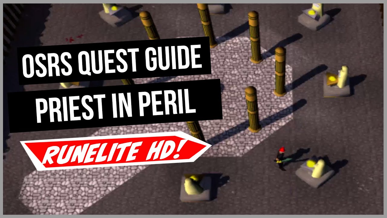 OSRS: Priest in Peril Quest Guide - Old School RuneScape [RuneLite HD]