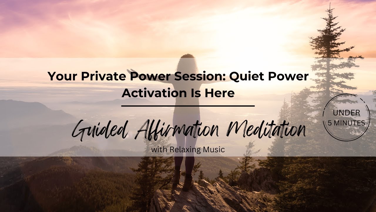 Your Private Power Session: Quiet Power Affirmations: 4-Minute Recording for Inner Authority