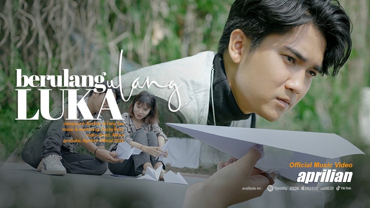 Aprilian - Berulang Ulang Luka ( Official Music Video )