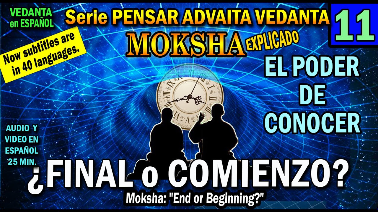 MOKSHA ¿FINAL o COMIENZO? #yoga #espiritualidad #concienciaplena
