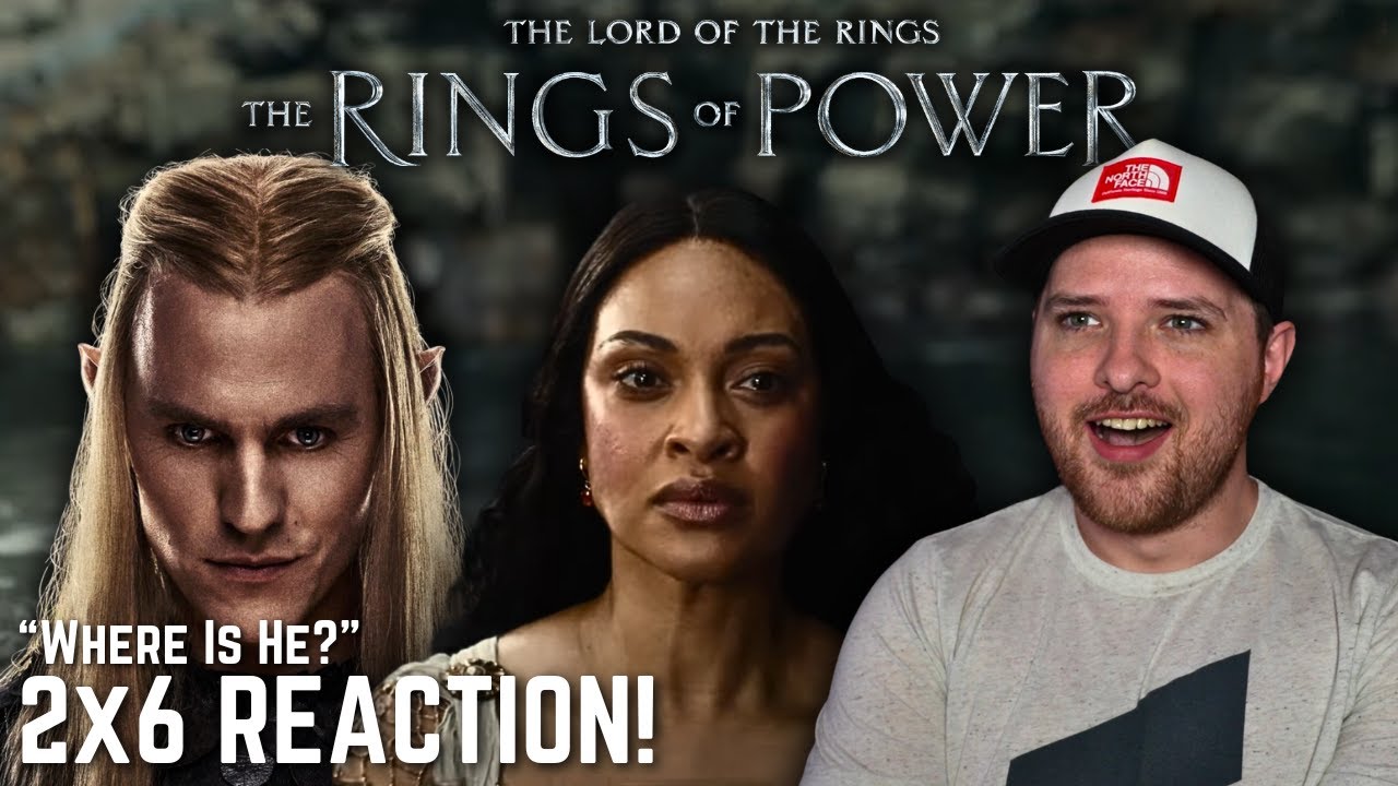 The Rings of Power 2x6 Reaction! - 